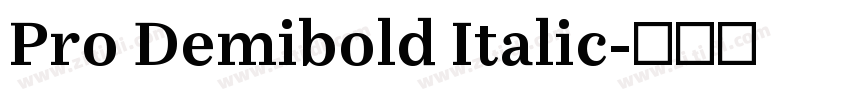 Pro Demibold Italic字体转换